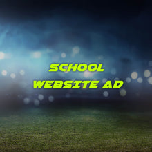 Load image into Gallery viewer, School Website Ads